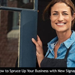 How to Spruce Up Your Business with New Signage